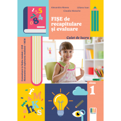 Fise de recapitulare si evaluare clasa I