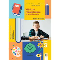 Fise de recapitulare si evaluare clasa a III-a
