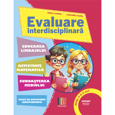 EVALUARE INTERDISCIPLINARA Nivel II (5-6 ani)