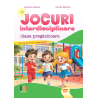 JOCURI INTERDISCIPLINARE  - CLASA PREGATITOARE