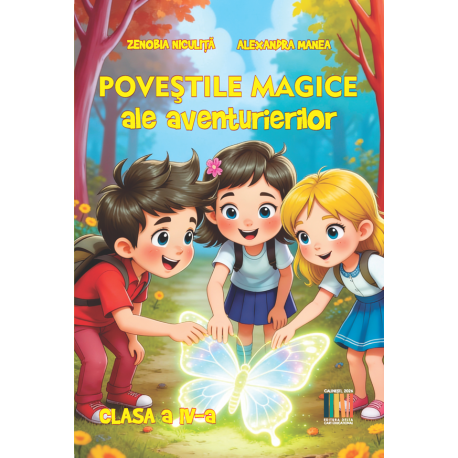 Povestile magice ale aventurierilor clasa a IV-a
