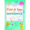 Caiet de lucru la matematica clasa 1