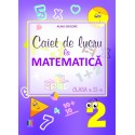 Caiet de lucru la matematica clasa a II-a