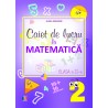 Caiet de lucru la matematica clasa a II-a