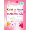 Caiet de lucru la matematica clasa a IV-a